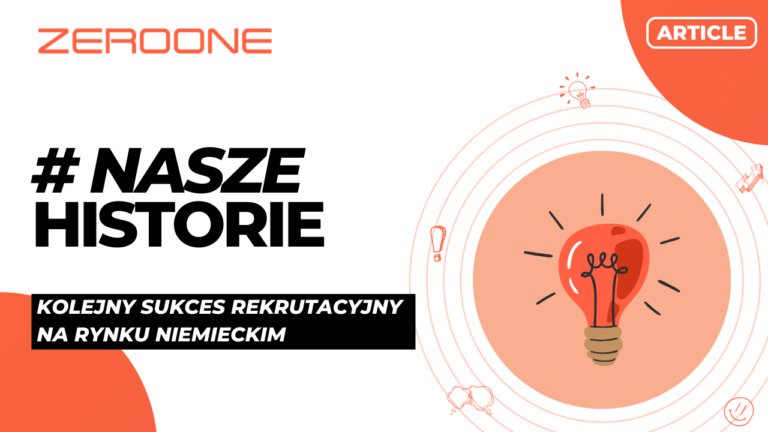 Zeroone Strona - kolejny sukces rekrutacyjny na rynku niemieckim